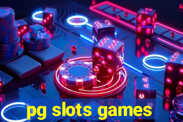 pg slots games